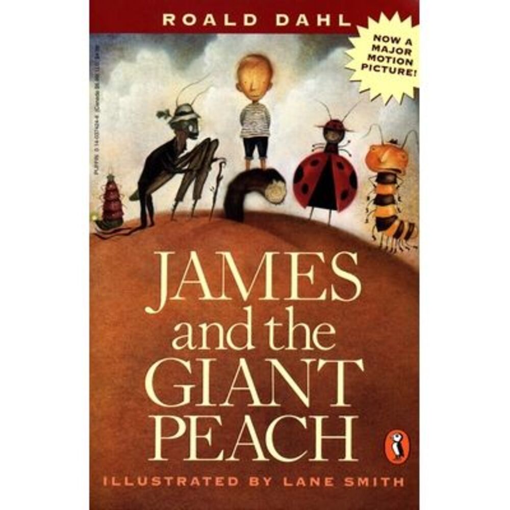 James and the Giant Peach -- Roald Dahl